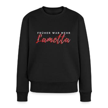 Weihnachtspullover - Früher war mehr Lametta - Frauen Premium Bio Pullover - Schwarz - Vorne - Julia (174cm)