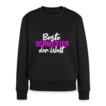 Beste Schwester der Welt Schwester - Frauen Premium Bio Pullover - Schwarz - Vorne - Julia (174cm)