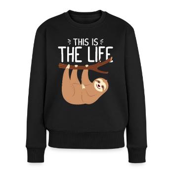 Das ist das Leben lustiges Faultier Niedliches hängendes Tier - Frauen Premium Bio Pullover - Schwarz - Vorne - Julia (174cm)