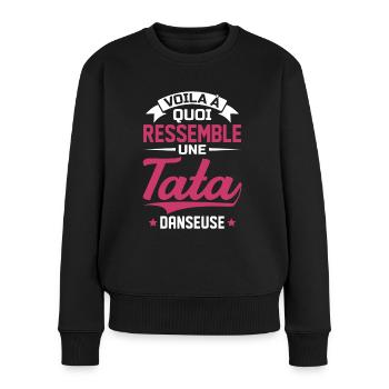 Voila à quoi ressemble tata danseuse - Pull Premium bio Femme - noir - Devant - Julia (174cm)