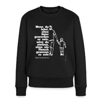 Papa ist der Beste Mann, russisches Sprichwort - Frauen Premium Bio Pullover - Schwarz - Vorne - Julia (174cm)