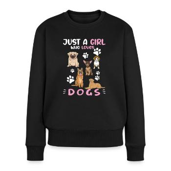 Just a girl who loves dogs Hundeliebhaber Hunde - Frauen Premium Bio Pullover - Schwarz - Vorne - Julia (174cm)