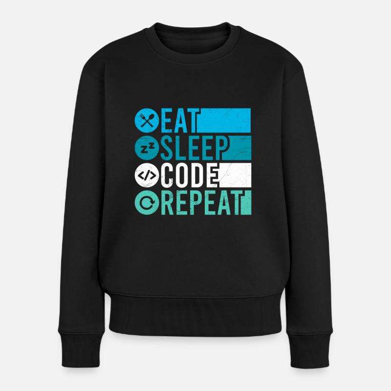 Eat Sleep Code Repeat Programmierer Software - Frauen Premium Bio Pullover - Schwarz