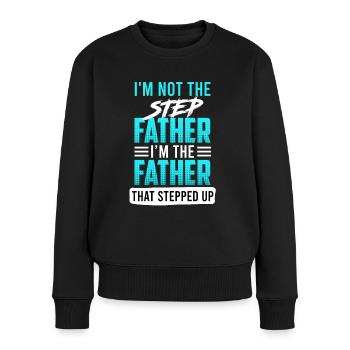 Stiefvater Spruch Bonus Papa Bonus Vater - Frauen Premium Bio Pullover - Schwarz - Vorne - Julia (174cm)