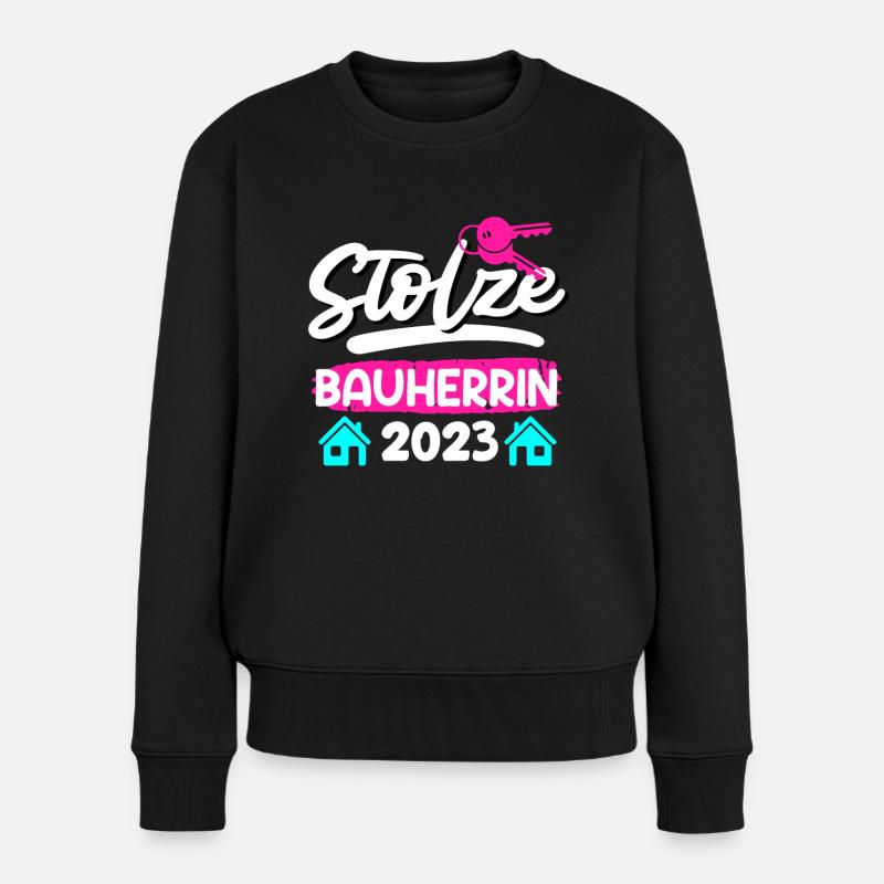 Stolze Bauherrin 2023 Richtfest Eigenheim - Frauen Premium Bio Pullover - Schwarz