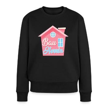 Richtfest Eigenheim Bauherrin - Frauen Premium Bio Pullover - Schwarz - Vorne - Julia (174cm)