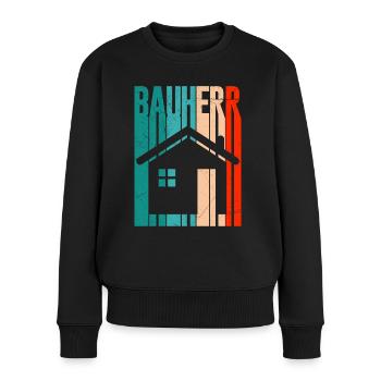 Richtfest Eigenheim Bauherr - Frauen Premium Bio Pullover - Schwarz - Vorne - Julia (174cm)