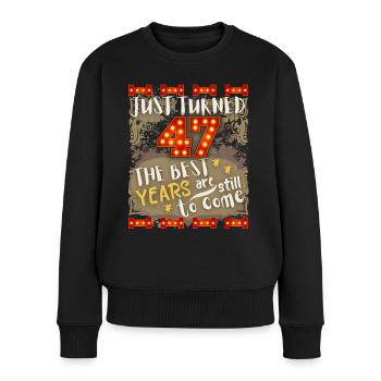 47. Geburtstag 47 Jahre alt Vintage-Design, Spruch - Frauen Premium Bio Pullover - Schwarz - Vorne - Julia (174cm)