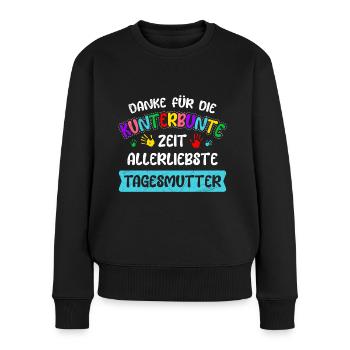 Vielen Dank für die bunte Zeit Danke Tagesmutter - Frauen Premium Bio Pullover - Schwarz - Vorne - Julia (174cm)