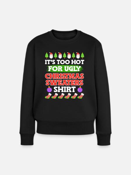 Ugly Christmas - Frauen Premium Bio Pullover - Schwarz