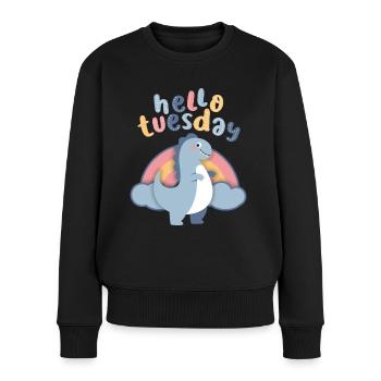 Kawaii Dinosaurier, Regebogen Hello-Tuesday Spruch - Frauen Premium Bio Pullover - Schwarz - Vorne - Julia (174cm)