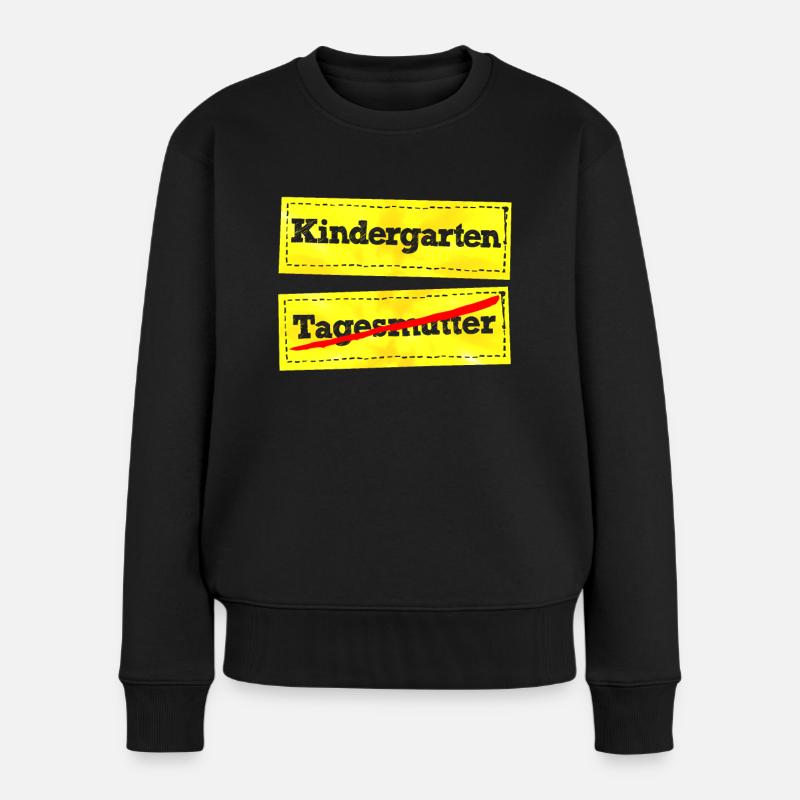 Hallo Kindergarten Tschüss Tagesmutter Vorschule - Frauen Premium Bio Pullover - Schwarz