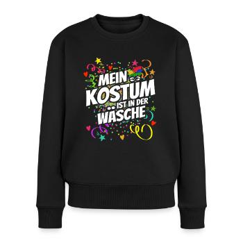 Mein Kostüm ist in der Wäsche - Karneval - Spruch - Frauen Premium Bio Pullover - Schwarz - Vorne - Julia (174cm)