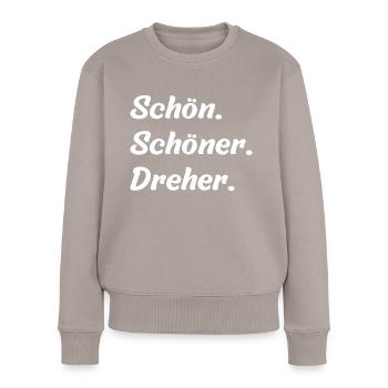 Schön. Schöner. Dreher - Frauen Premium Bio Pullover - Taupe - Vorne - Julia (174cm)