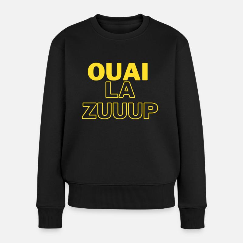 Ouai la ZUUUP - Pull Premium bio Femme - noir