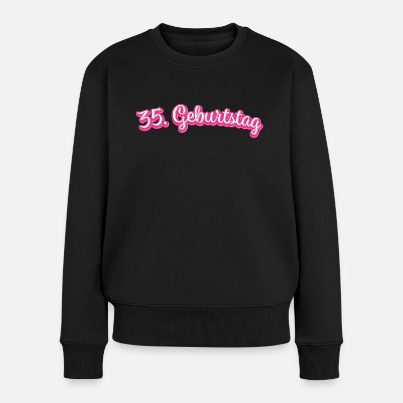 35. Geburtstag Geburtstagsgeschenk Glückwunsch - Frauen Premium Bio Pullover - Schwarz