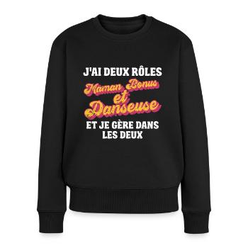 maman bonus danseuse je gère rétro 80s humour - Pull Premium bio Femme - noir - Devant - Julia (174cm)