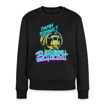 Baywatch Damn Ronnie! - Women's Premium Organic Jumper - black - Front - Julia (174cm)