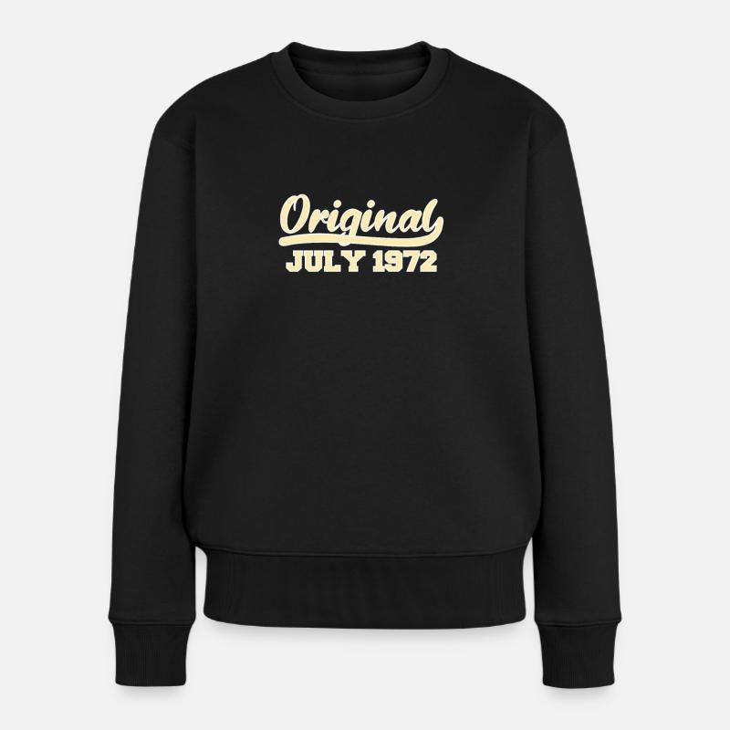 50. Geburtstag Juli Jahrgang 1972 Geschenkidee - Frauen Premium Bio Pullover - Schwarz
