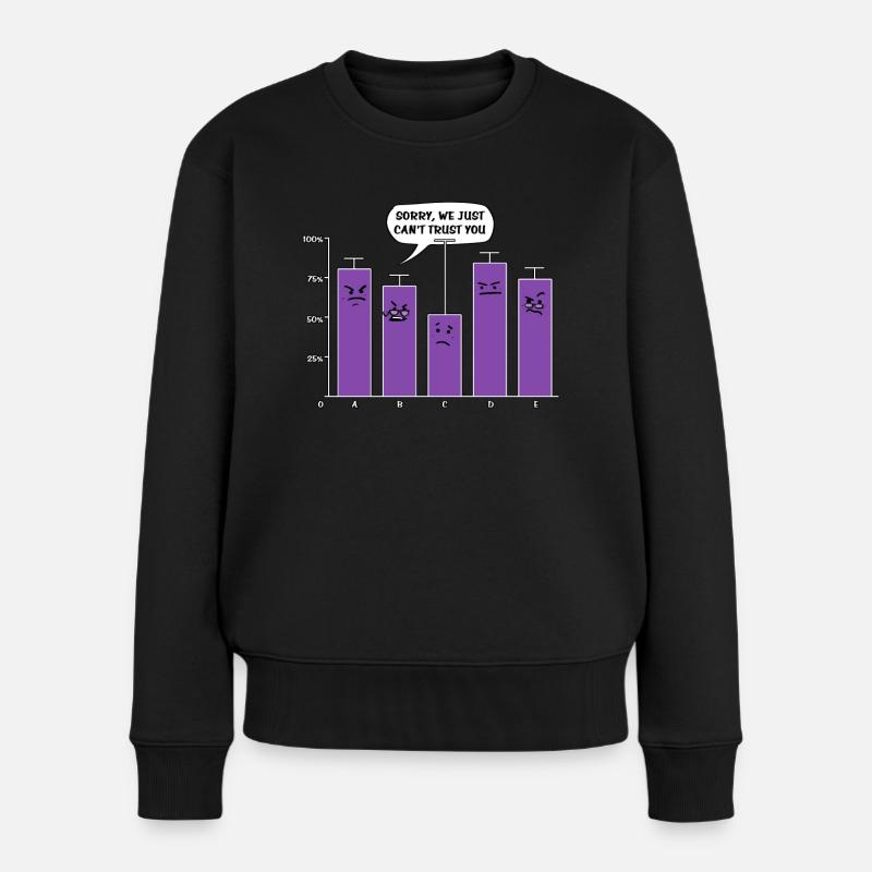 Analyse des données Science Geek Nous ne pouvons pas vous faire confiance Nerd - Pull Premium bio Femme - noir