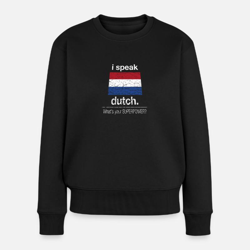 Holland Niederlande Holländisch Niederländisch - Frauen Premium Bio Pullover - Schwarz