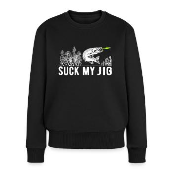 Hecht Lustiger Spruch Suck My Jig Raubfischangler - Frauen Premium Bio Pullover - Schwarz - Vorne - Julia (174cm)