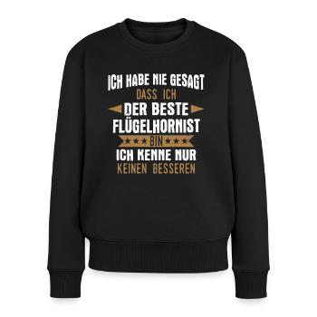Flügelhornist Flügelhorn Horn Instrument Spruch - Frauen Premium Bio Pullover - Schwarz - Vorne - Julia (174cm)