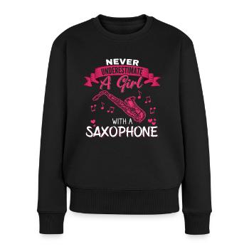 Never underestimate a Girl with a Saxophone - Frauen Premium Bio Pullover - Schwarz - Vorne - Julia (174cm)