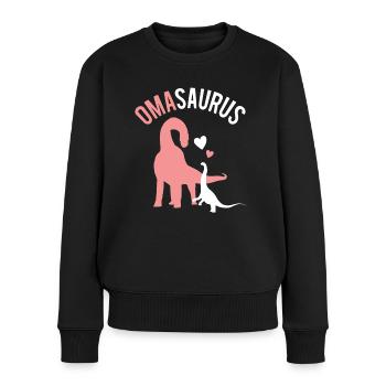 Omasaurus Muttertag Mama Mutter Enkelin Geschenk - Frauen Premium Bio Pullover - Schwarz - Vorne - Julia (174cm)