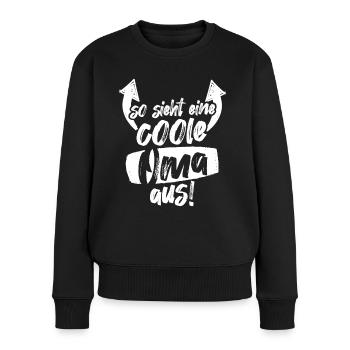 So sieht eine coole Oma aus Großmutter Geschenk - Frauen Premium Bio Pullover - Schwarz - Vorne - Julia (174cm)