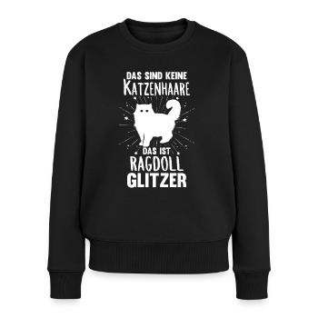 Ragdoll Katze Süße Katzen Spruch Katzenhaare - Frauen Premium Bio Pullover - Schwarz - Vorne - Julia (174cm)