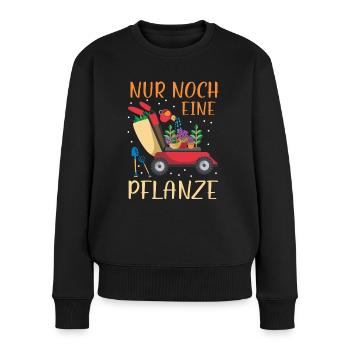 Nur noch eine Pflanze | Lustiges Gärtner Geschenk - Frauen Premium Bio Pullover - Schwarz - Vorne - Julia (174cm)