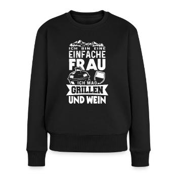 Ich bin eine einfache Frau ich mag Grill und Wein - Frauen Premium Bio Pullover - Schwarz - Vorne - Julia (174cm)