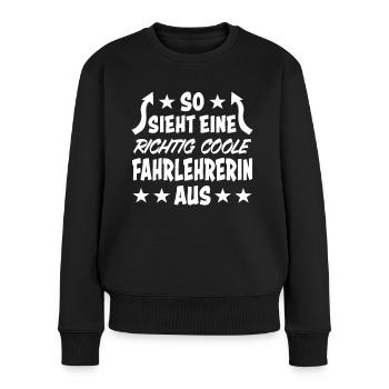 Fahrlehrerin Fahrschullehrerin Fun Spruch Geschenk - Frauen Premium Bio Pullover - Schwarz - Vorne - Julia (174cm)