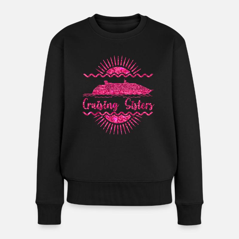 Kreuzfahrt Schwestern Lustige Mädchen Urlaub - Frauen Premium Bio Pullover - Schwarz