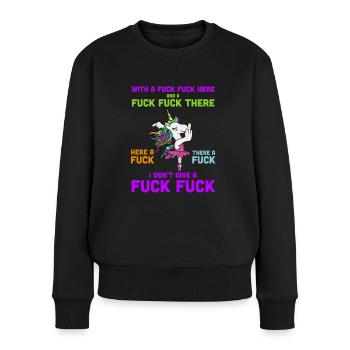 Einhorn lustiger witzger frech Spruch Sprüche - Frauen Premium Bio Pullover - Schwarz - Vorne - Julia (174cm)