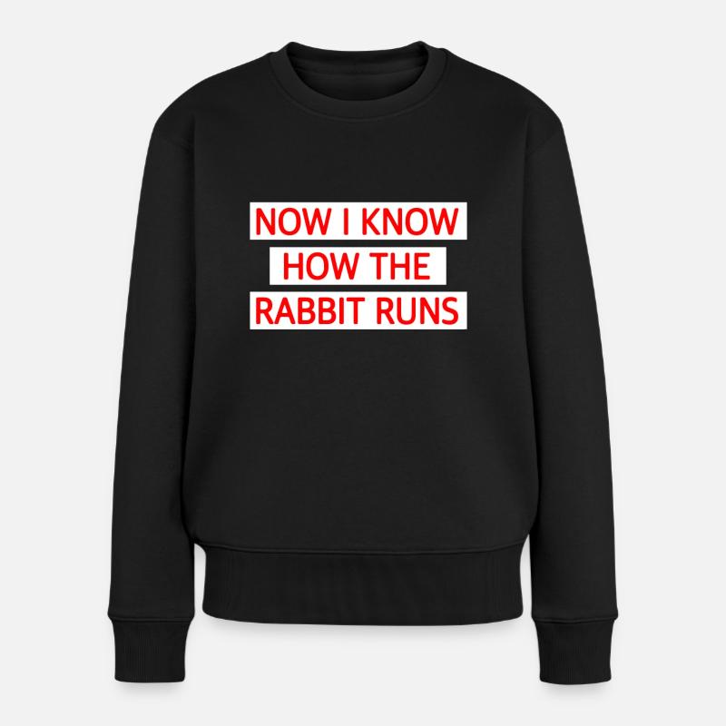 Now I know how the rabbit runs - Denglich - Women's Premium Organic Jumper - black