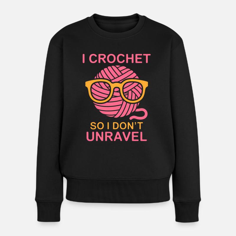 Crochet Saying Wool Funny Crochet Gift - Women's Premium Organic Jumper - black