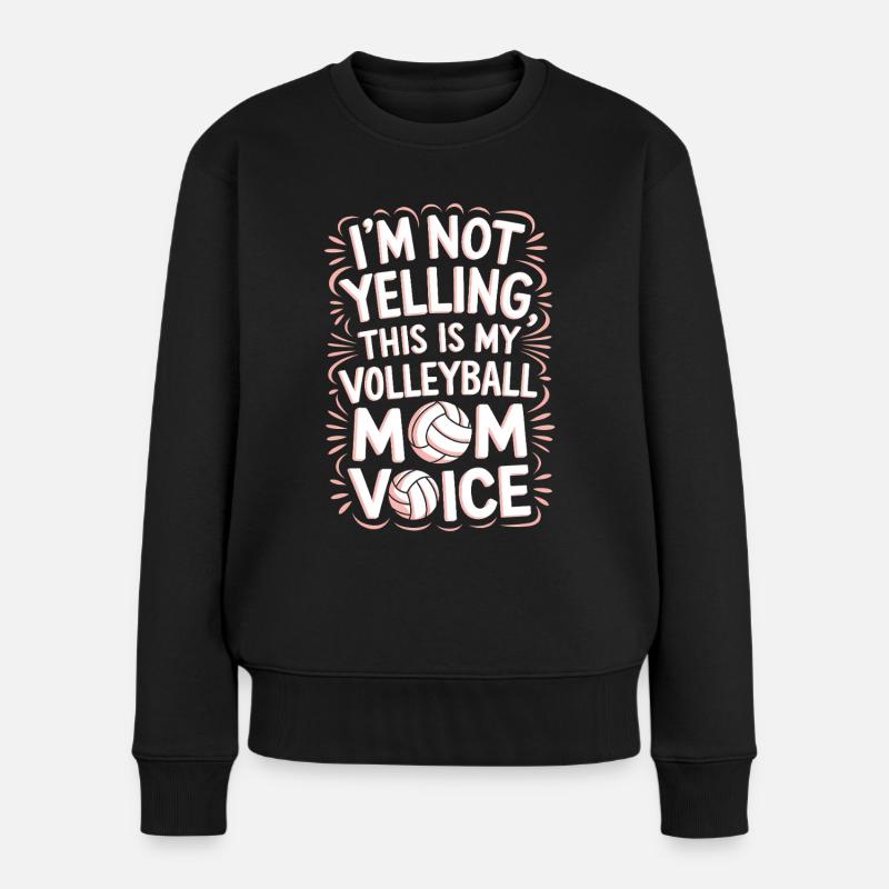 Volleyball Spruch Lustiges Volleyball Geschenk - Frauen Premium Bio Pullover - Schwarz