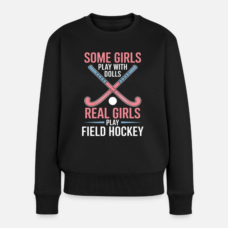 Feldhockey Spruch Sport Lustig Feldhockey Geschenk - Frauen Premium Bio Pullover - Schwarz