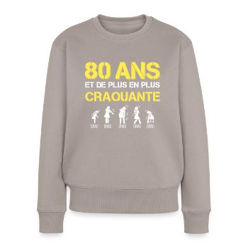 80 ans Cadeau Femme Craquante - Pull Premium bio Femme - taupe - Devant - Julia (174cm)