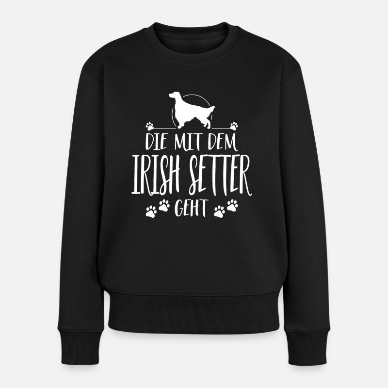 DIE MIT IRISH SETTER GEHT Hunde Spruch Wilsigns - Frauen Premium Bio Pullover - Schwarz
