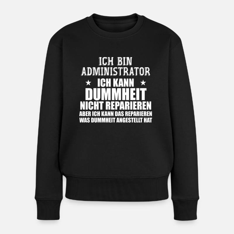 Admin Systemadministrator Lustige Sprüche - Pull Premium bio Femme - noir