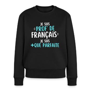 humour prof de français cadeau marrant - Pull Premium bio Femme - noir - Devant - Julia (174cm)