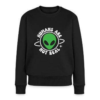 Menschen sind nicht real - Frauen Premium Bio Pullover - Schwarz - Vorne - Julia (174cm)