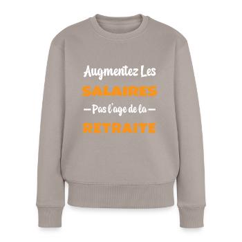 Augmentez les salaires pas l'Age de la Retraite - Pull Premium bio Femme - taupe - Devant - Julia (174cm)