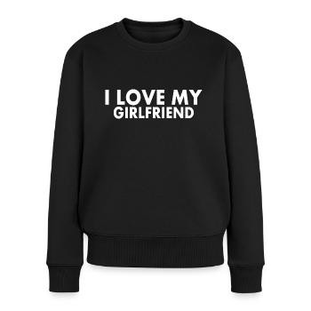 I love my girlfriend - Frauen Premium Bio Pullover - Schwarz - Vorne - Julia (174cm)
