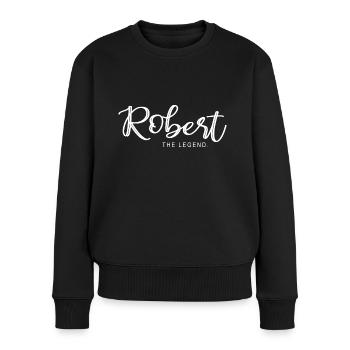 Robert die Legende Geschenk T-Shirt robert - Frauen Premium Bio Pullover - Schwarz - Vorne - Julia (174cm)