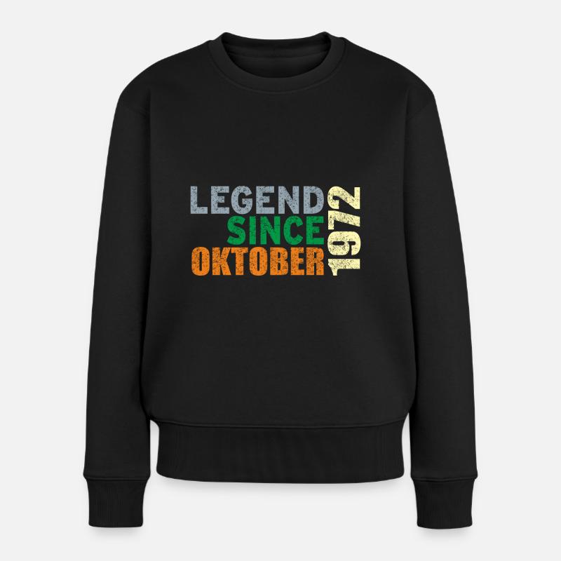 Geburtstag Legend since Oktober 1972 - Frauen Premium Bio Pullover - Schwarz