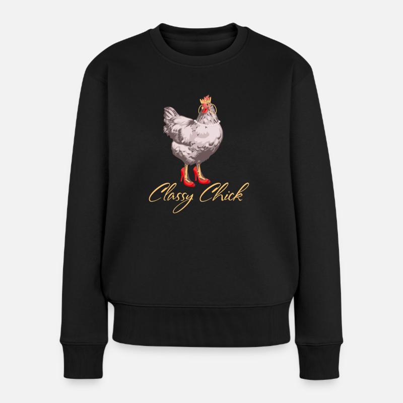 Classy Chick Funny Cute Chicken Hen Humor Chicken - Frauen Premium Bio Pullover - Schwarz